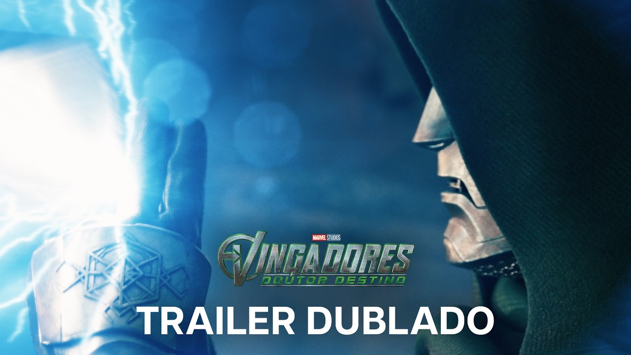 Vingadores: Doutor Destino | Trailer Oficial Dublado