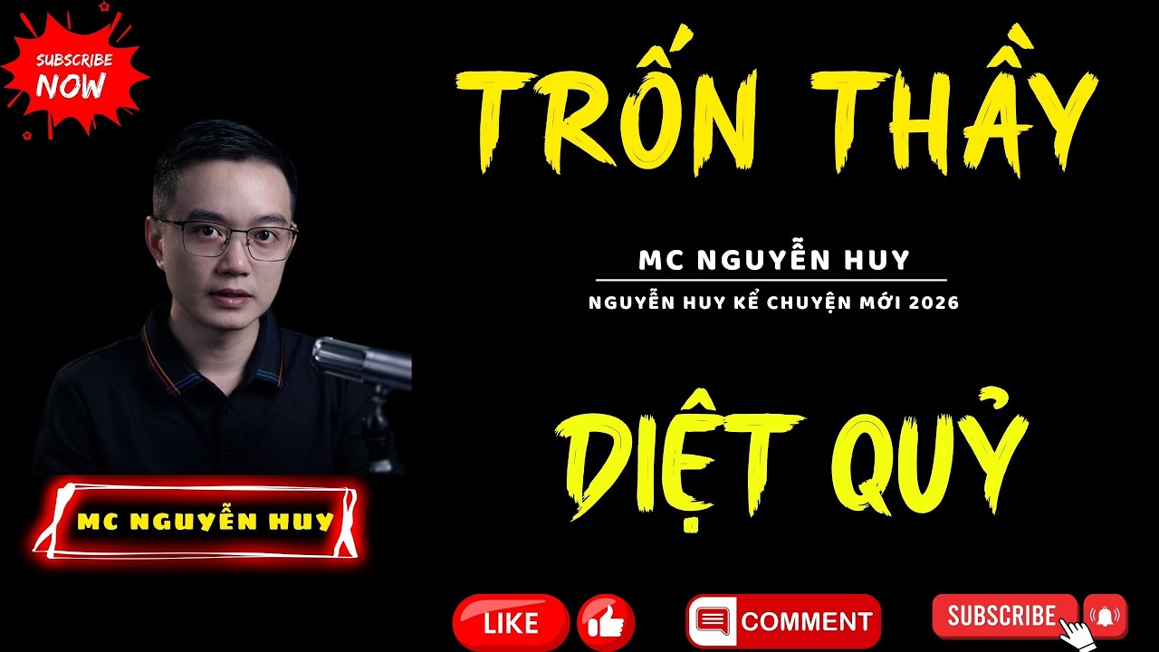 TỔNG HỢP TRUYỆN MA HAY : TRỐN THẦY DIỆT QUỶ | HUY KỂ TRUYỆN