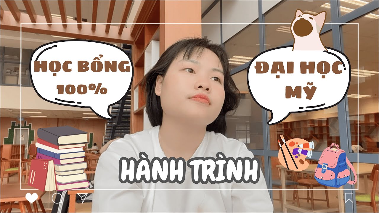Mình đã có HỌC BỔNG 100% từ Đại học Mỹ như thế nào?