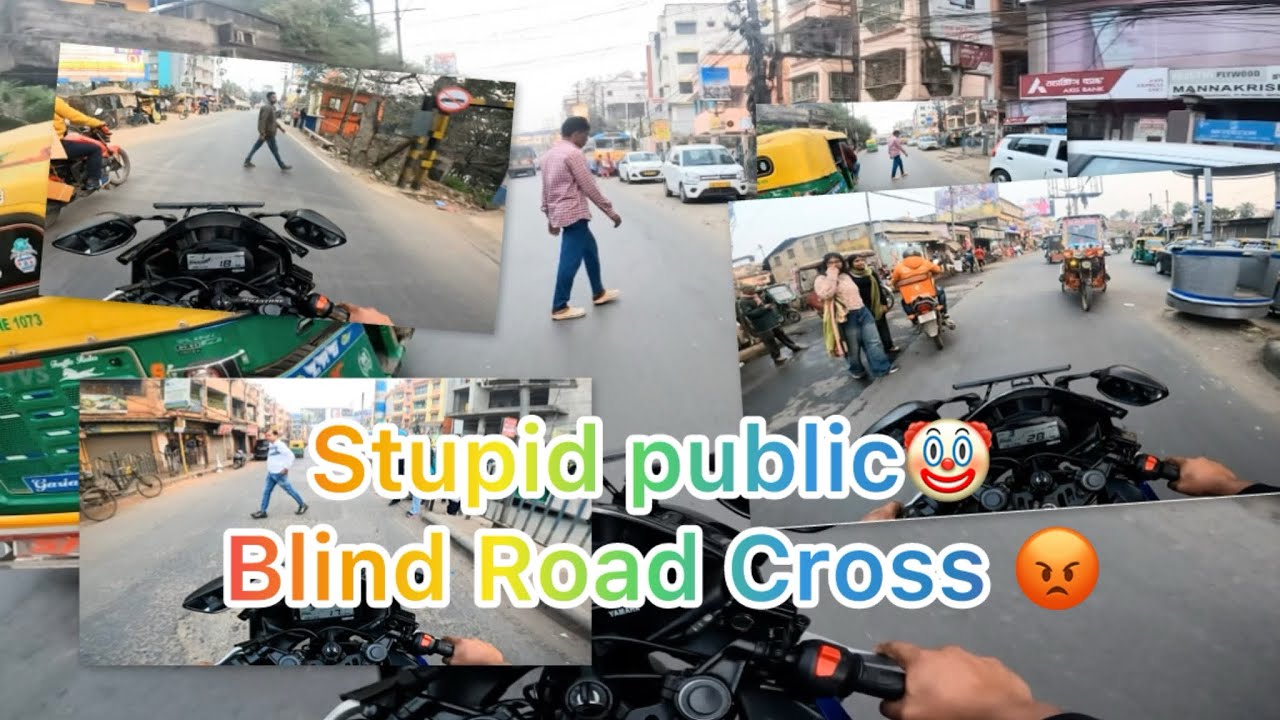 Stupid Public road crossing 😡