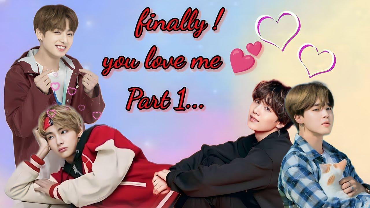 finally ! you love me ||💜part 1💜|| taekook love story #bts #btslogy #taekook