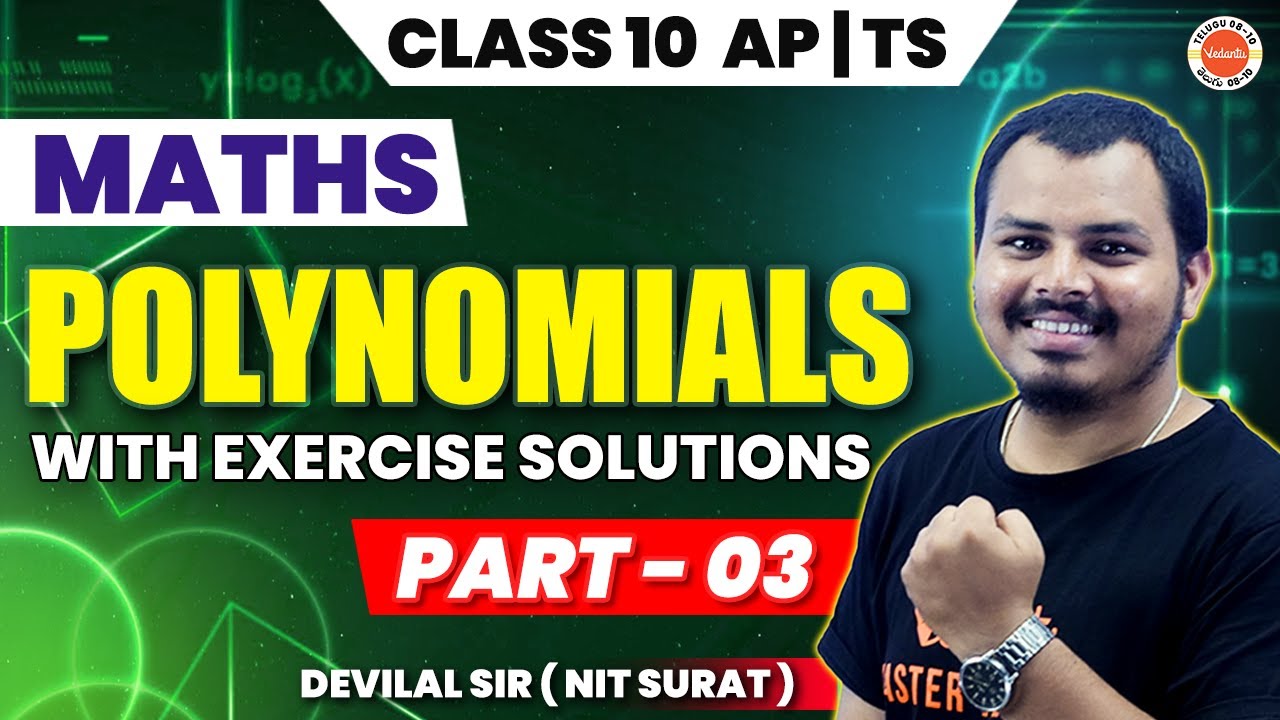 Polynomials - Part 03 | Class 10 | AP / TS | Devilal SIR ( NIT SURAT ) @vedantutelugu8910