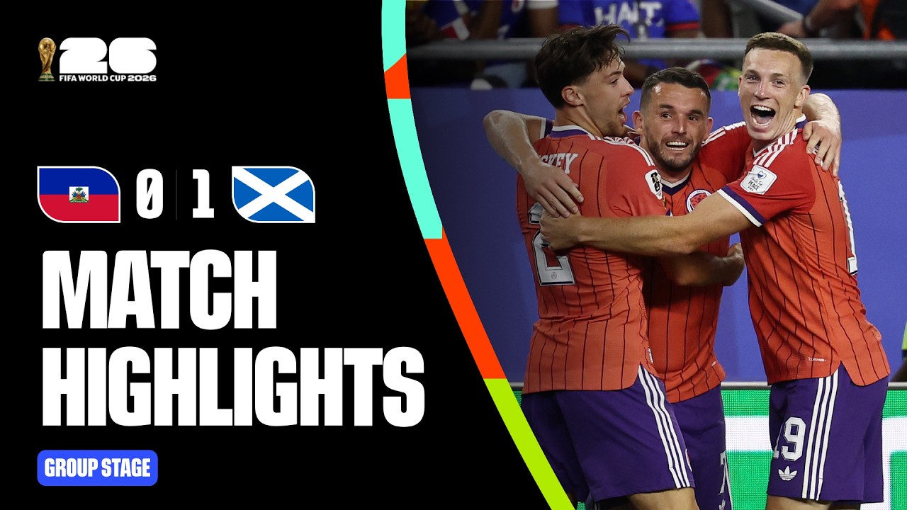Highlights | Haiti 0-1 Scotland | FIFA World Cup 2026&trade;