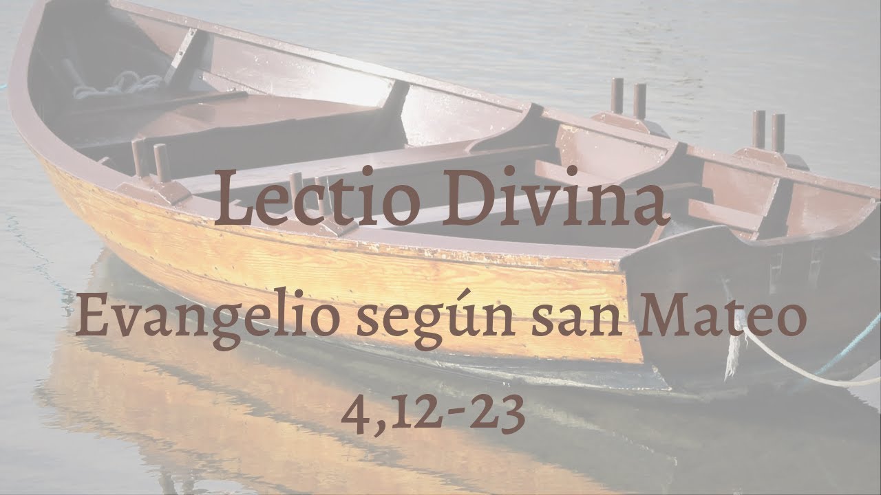 Lectio Divina Mateo 4,12-23