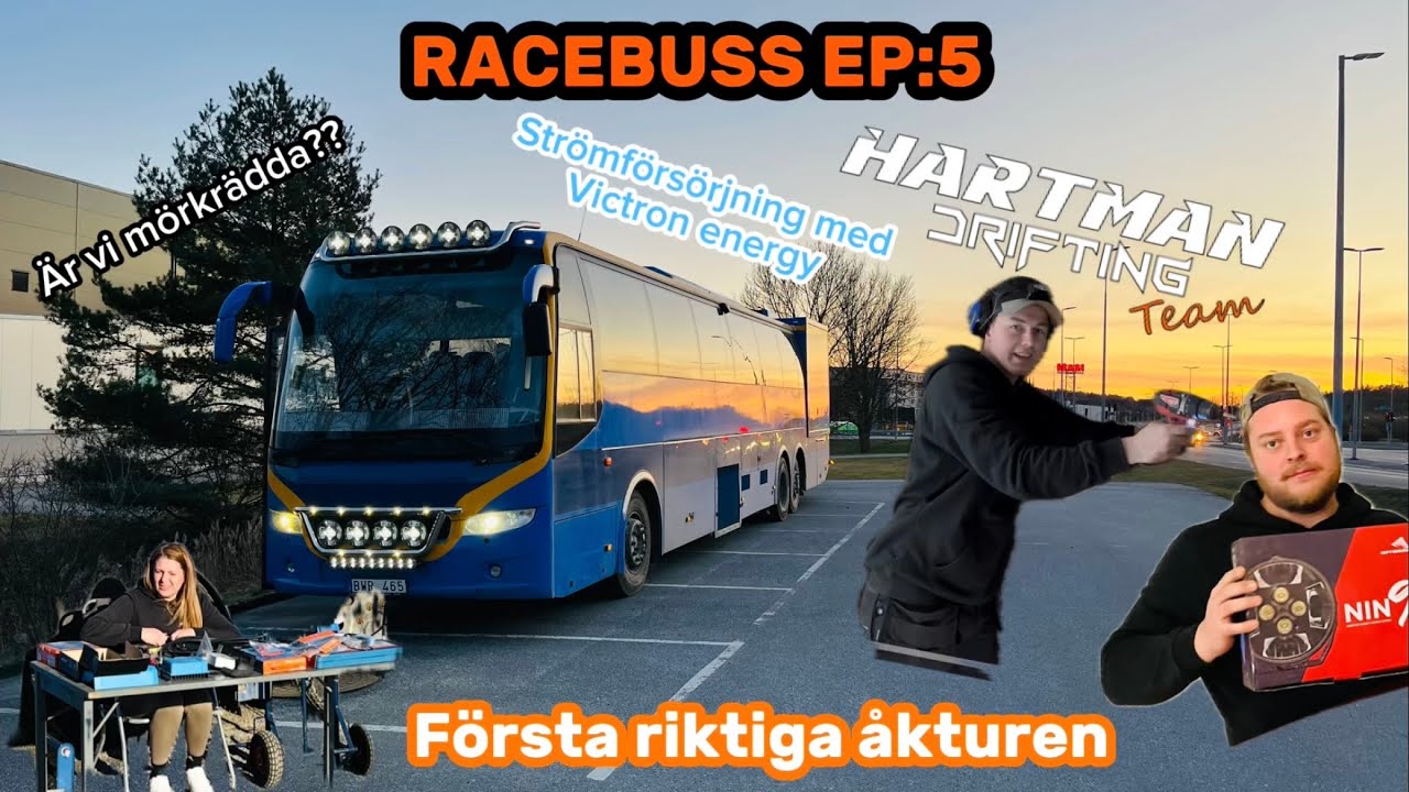 Racebuss EP:5 första riktiga åkturen och hur håller vi oss strömsatta under eventen.