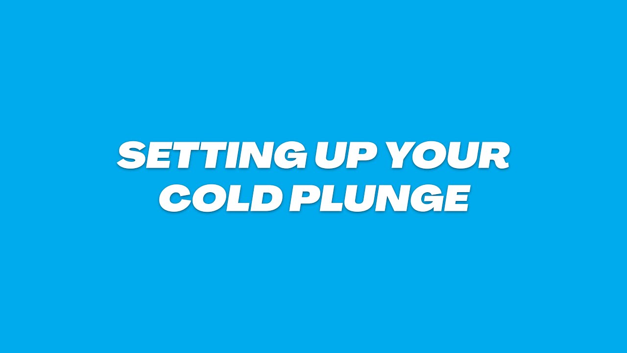 Plunge - Setting Up Your Cold Plunge (updated 9/2022)