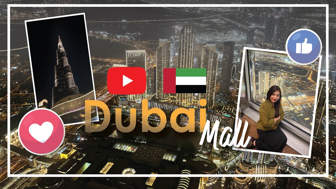 Dubai mall | World’s largest shopping mall 