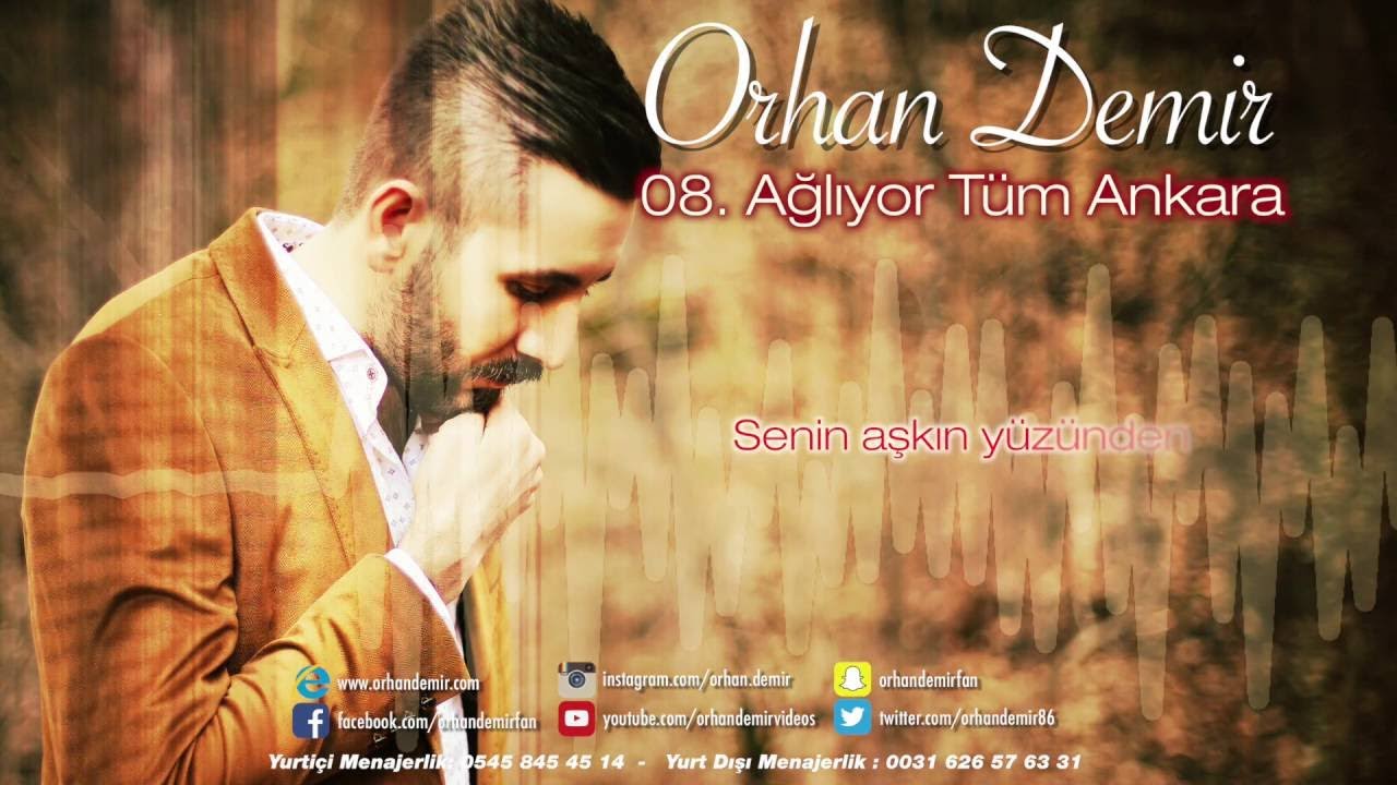 08. Orhan Demir - Ağlıyor Tüm Ankara