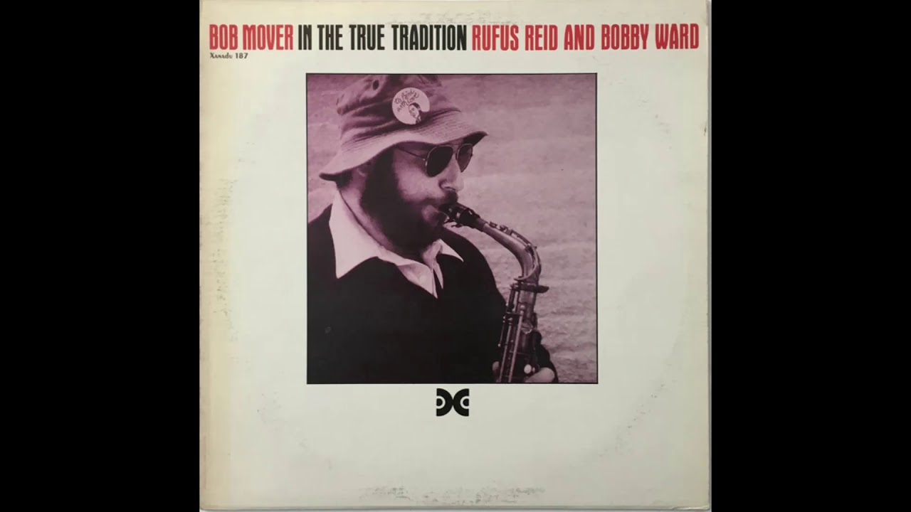 Bob Mover, In The True Tradition: 5. Something to Live For