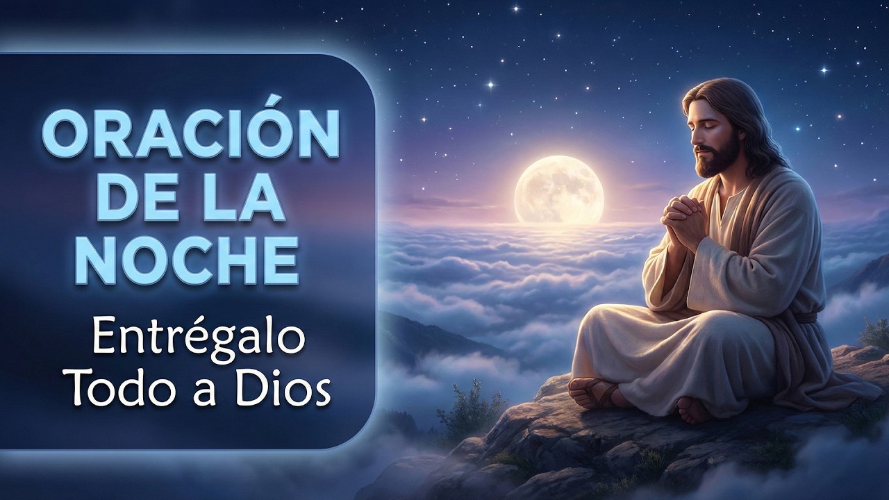 Esta Oración Nocturna Calma Tu Alma y Dios Te Da Paz Mientras Duermes | Duerme en 5
