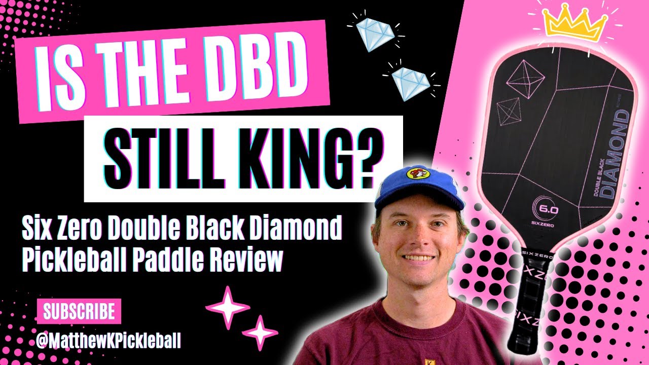Six Zero Double Black Diamond Thermoformed Pickleball Paddle Review: Is The DBD Still King? 👑