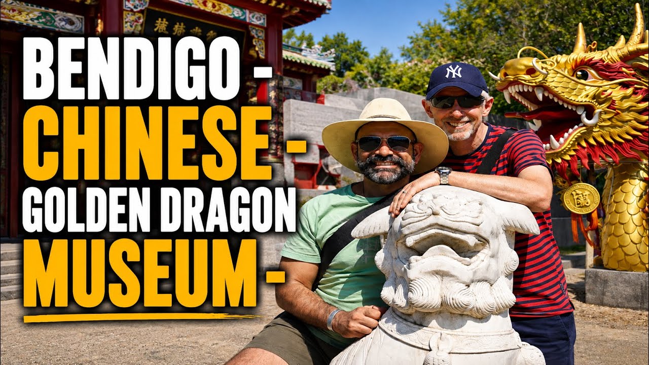 GOLDEN DRAGON MUSEUM & GARDENS /  BENDiGO