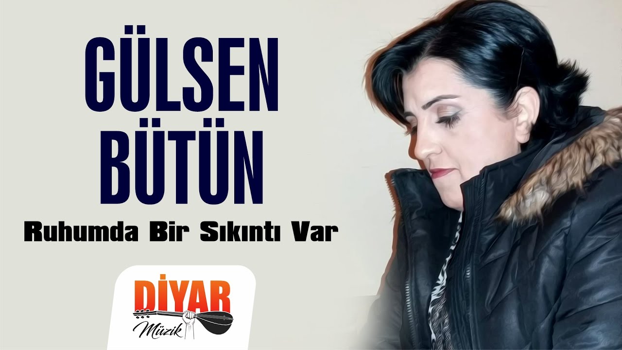 Gülsen Bütün - Ruhumda Bir Sıkıntı Var U.H. (Official Audio)