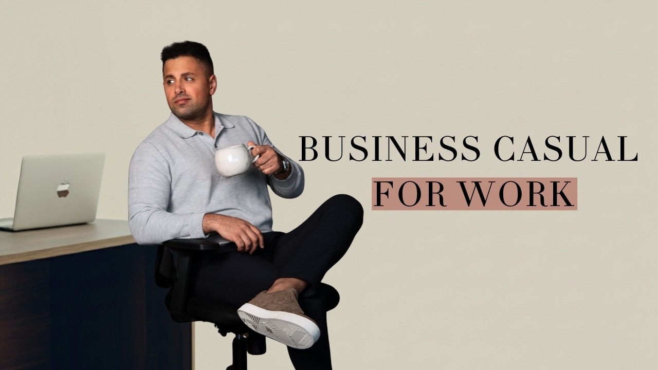 How to Build a Business Casual Wardrobe for Work