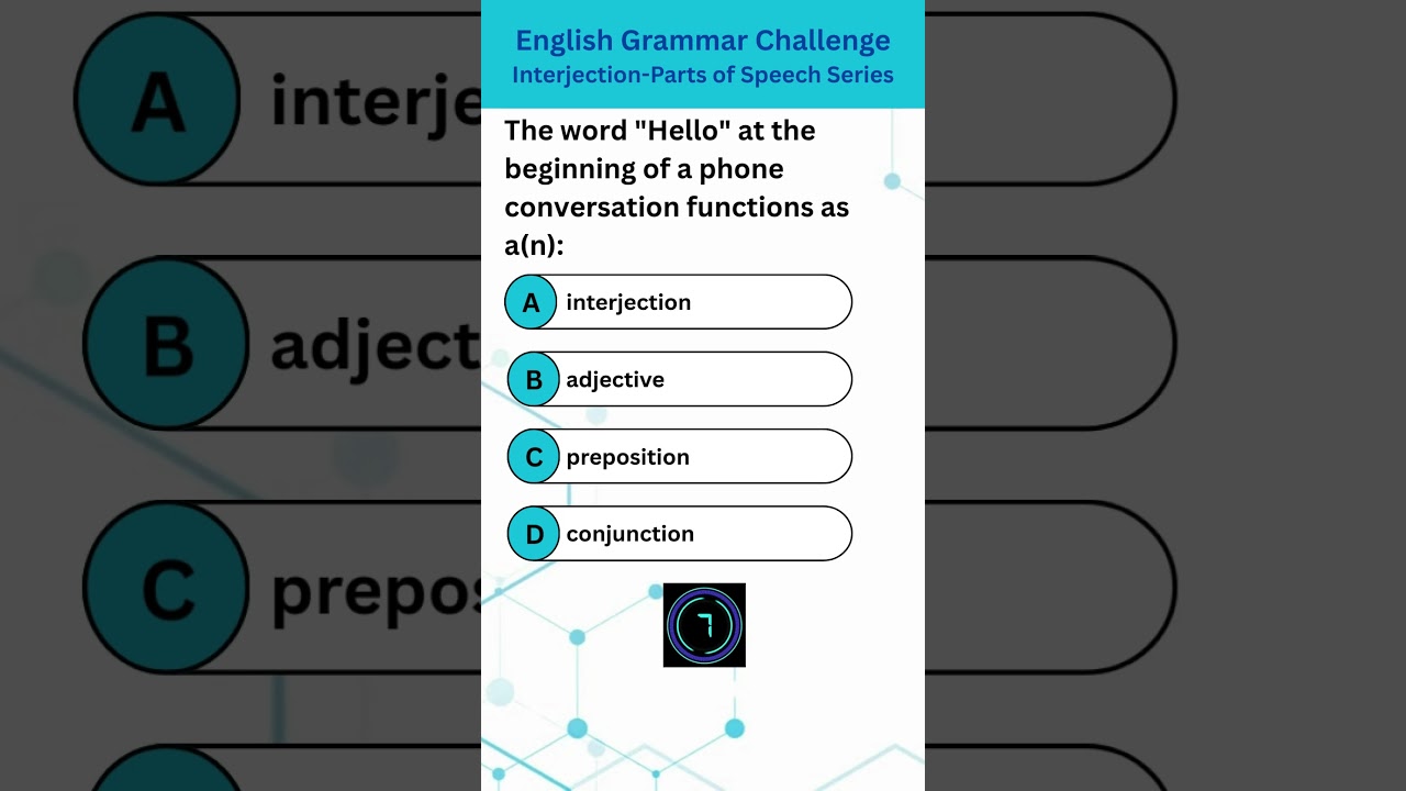 Q19 Interjection Mastery: Tricky MCQs to Test Your Grammar Skills| Test Your Knowledge Now!