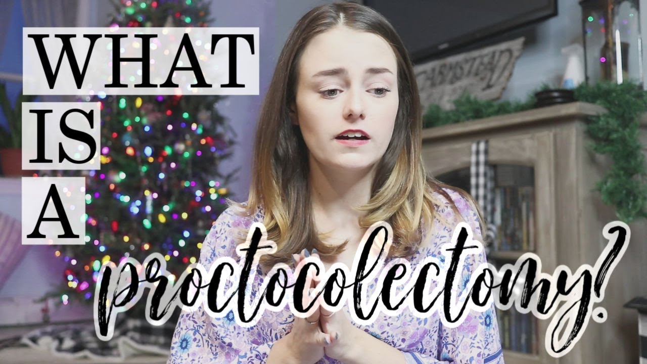 What is a Proctocolectomy [Barbie Butt Surgery]? | Let's Talk IBD
