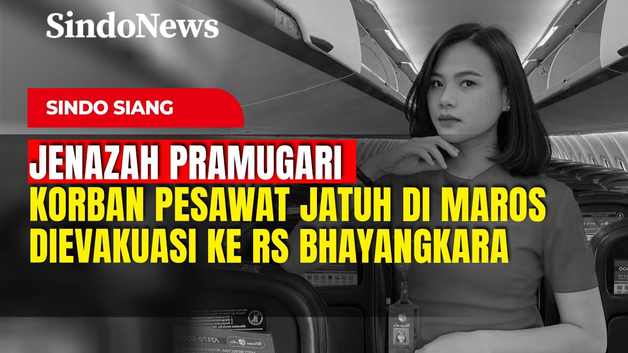 Jenazah Pramugari Korban Pesawat Jatuh di Maros Dievakuasi ke RS Bhayangkara | Sindo Siang | 21/01