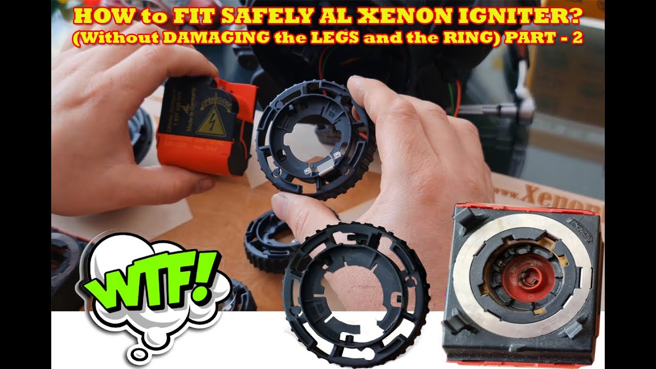 HOW TO FIT SAFELY (WITHOUT DAMAGING LEGS OR RETAINING RING) AL 1307329076 XENON HEADLIGHT IGNITER?
