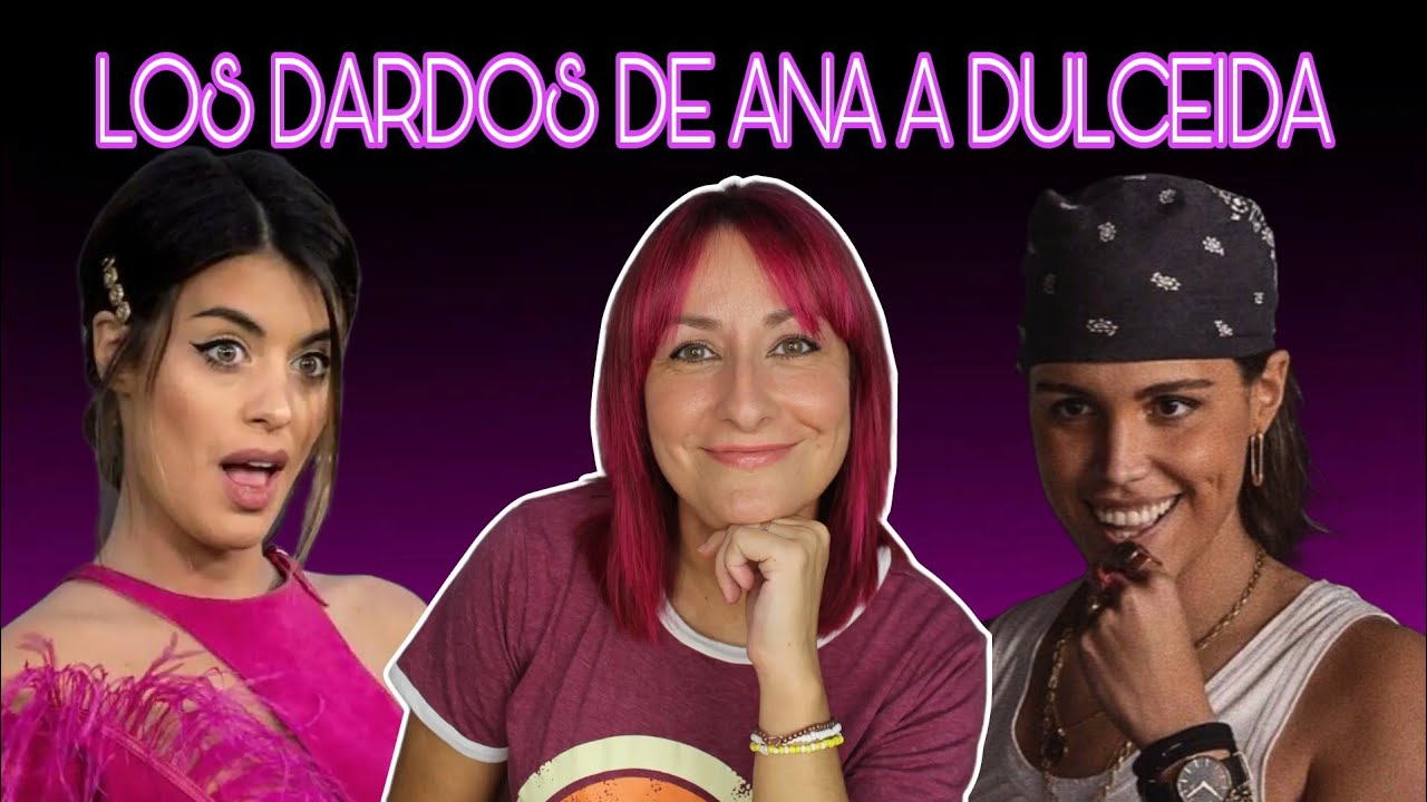 ¿Dardo de Ana Legazpi a Dulceida?🔥