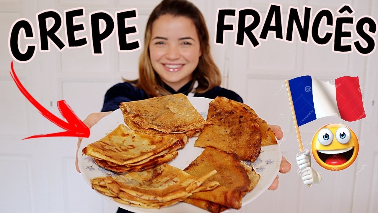 COMO FAZER CREPE FRANC&Ecirc;S (O MELHOR DO MUNDO) &hearts; - Bruna Paula
