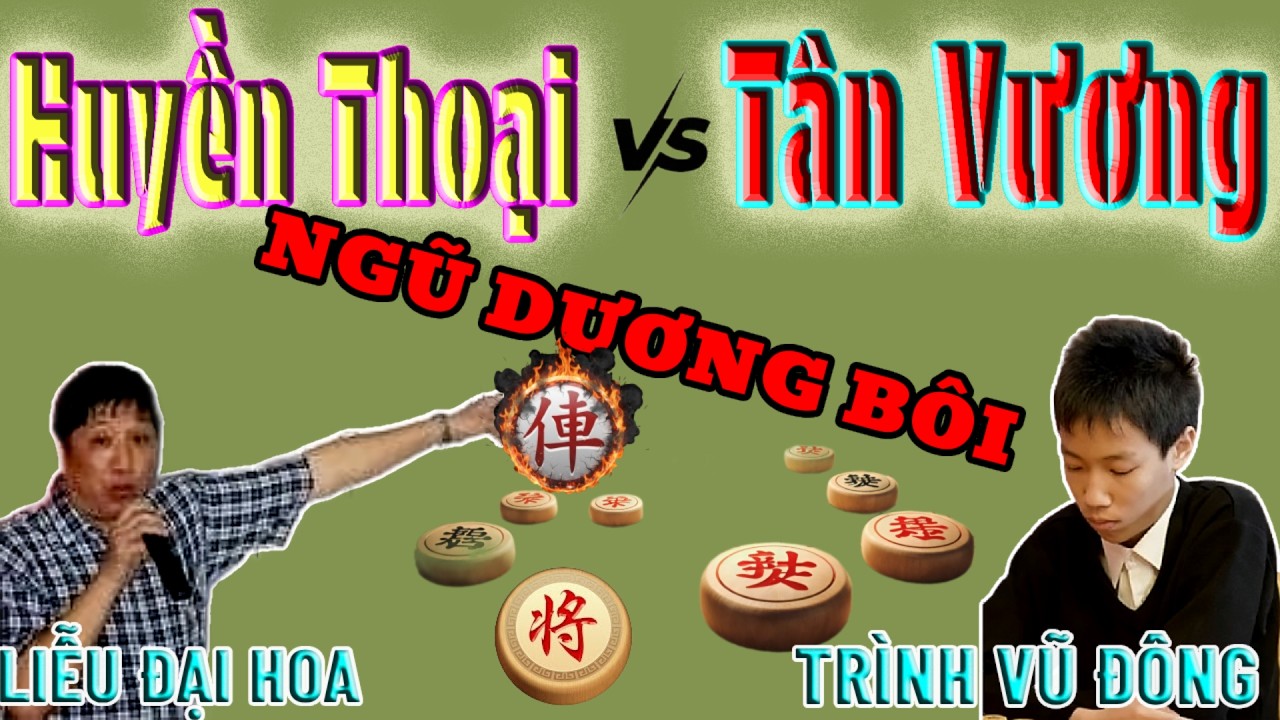 Tân Vương và Huyền thoại: Hơn nhau con tốt | Trình Vũ Đông vs Liễu Đại Hoa | Siêu Ngũ. D. Bôi 2026.