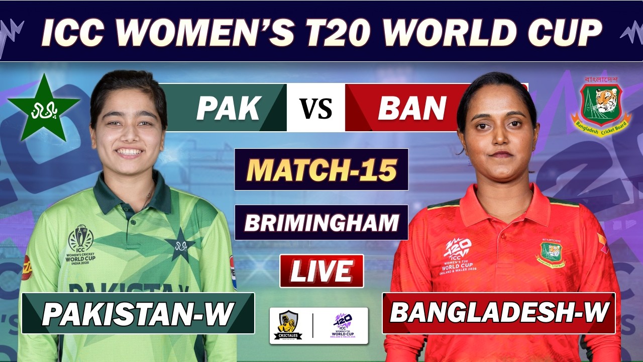 PAKISTAN vs BANGLADESH MATCH 15 LIVE COMMENTARY | PAK W VS BAN W LIVE| T20 WORLD CUP 2026