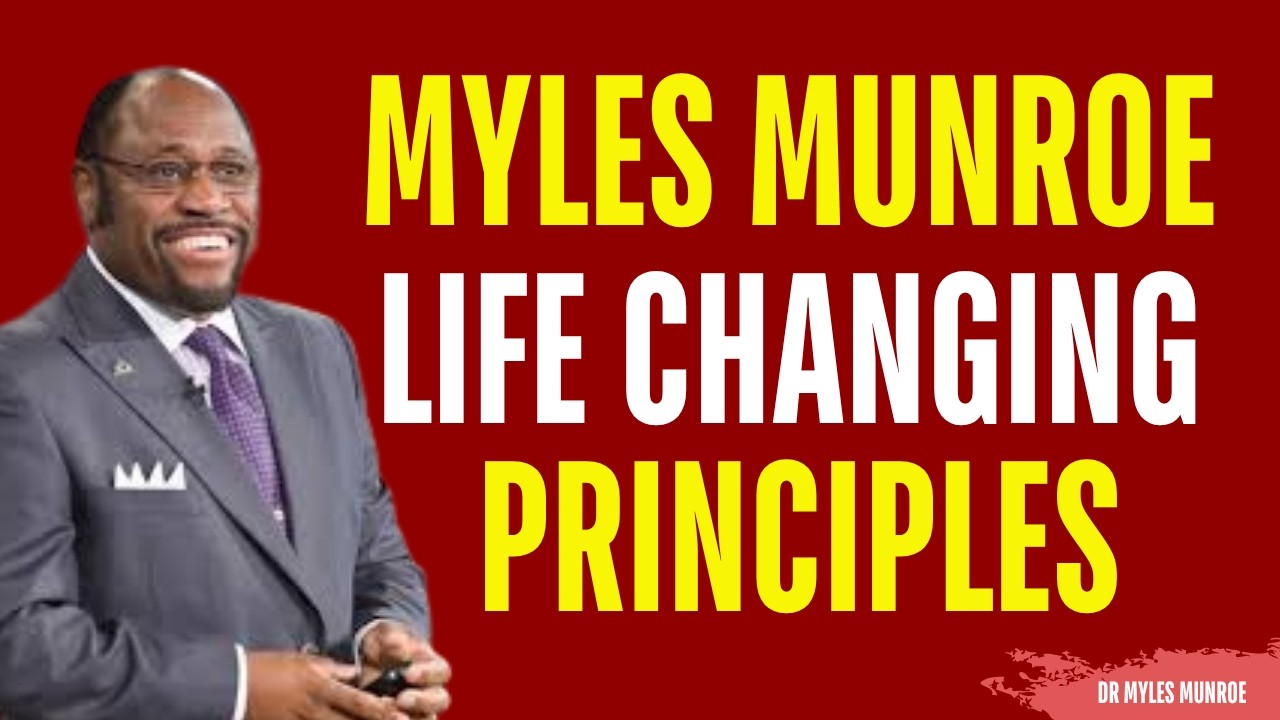 7 principle that will organize your life | MYLES MUNROE MOTIVATION