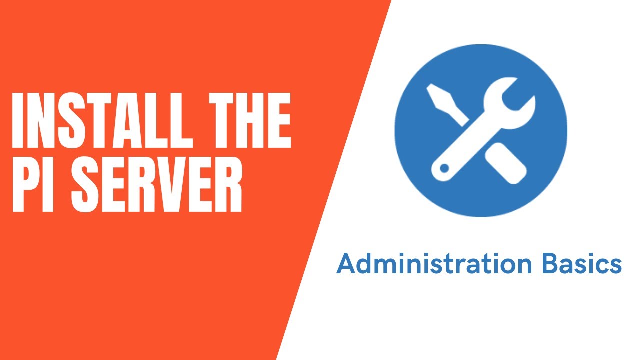 PI System Admin: Основы — Установка PI Server