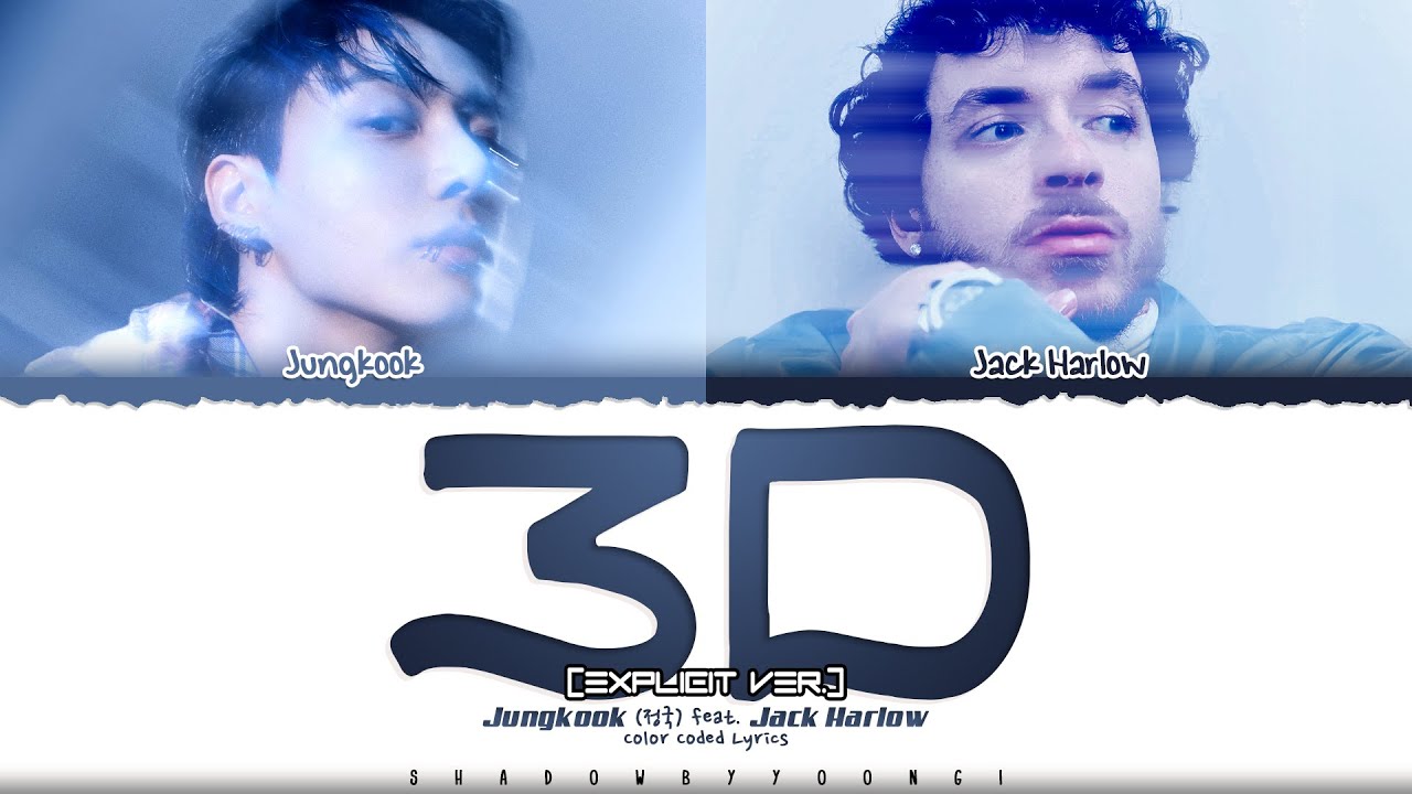 Jungkook '3D (feat. Jack Harlow)' Lyrics [Color Coded_Eng] | ShadowByYoongi