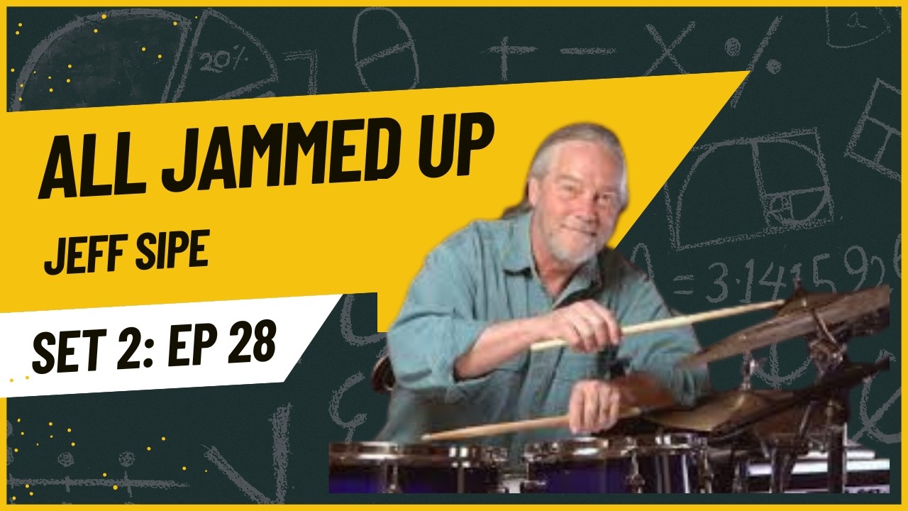Set 2: Episode 28 - Jeff Sipe (APT Q-258)