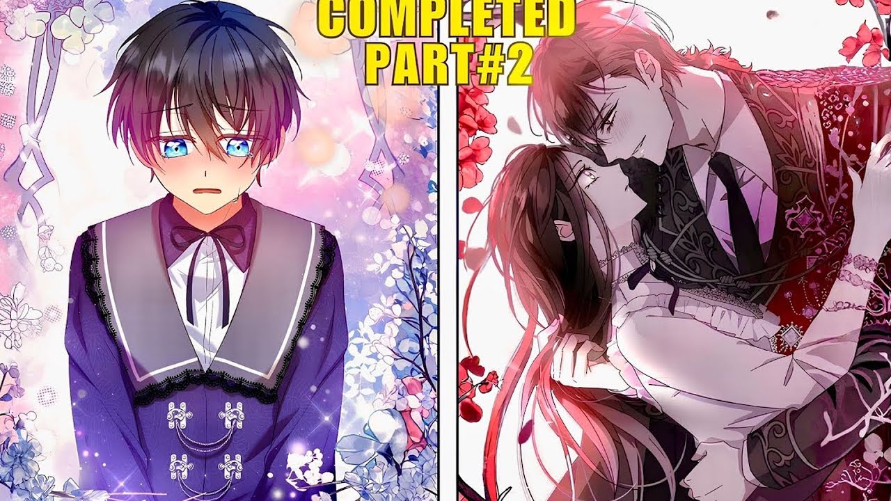 (Part 2) Her Crybaby Childhood Friend Became a Powerful, Obsessed Emperor | manhwa recap