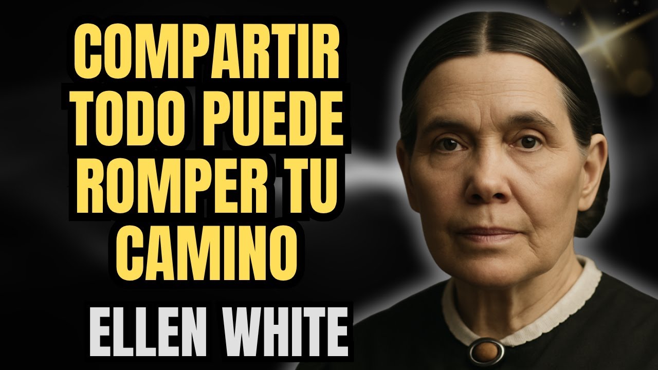 ELLEN WHITE REVELA ALGUNAS VERDADES SON DEMASIADO SAGRADAS PARA SER DICHAS
