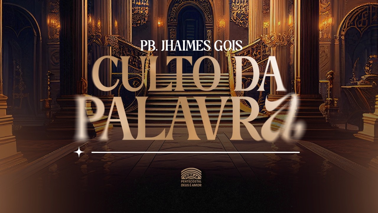 CULTO DA PALAVRA - PB. JHAIMES GOIS - 16/02 - NOITE