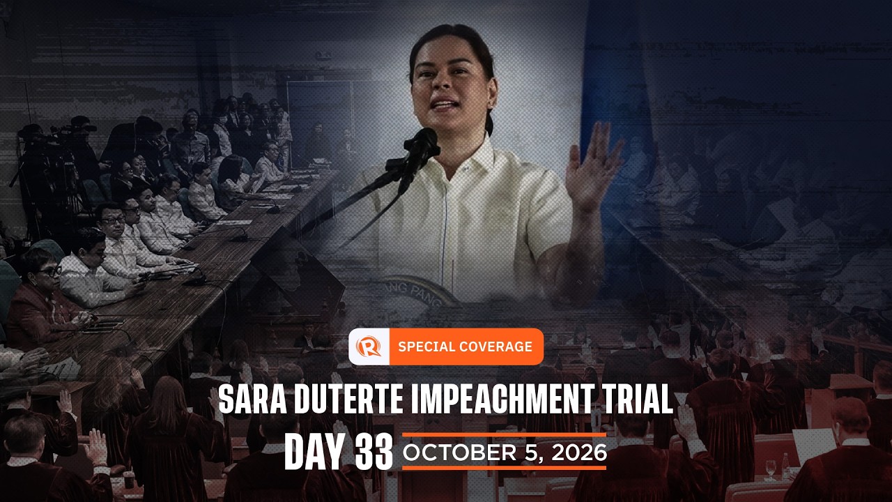 LIVE: Sara Duterte impeachment trial &ndash; Day 33 Special Coverage | October 5, 2026