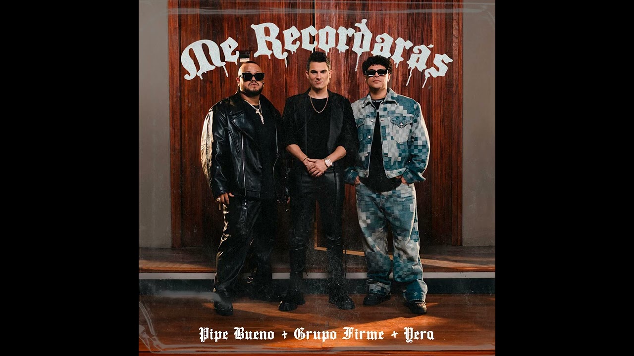 Grupo Firme ft. Pipe Bueno - Me recordar&aacute;s (audio)