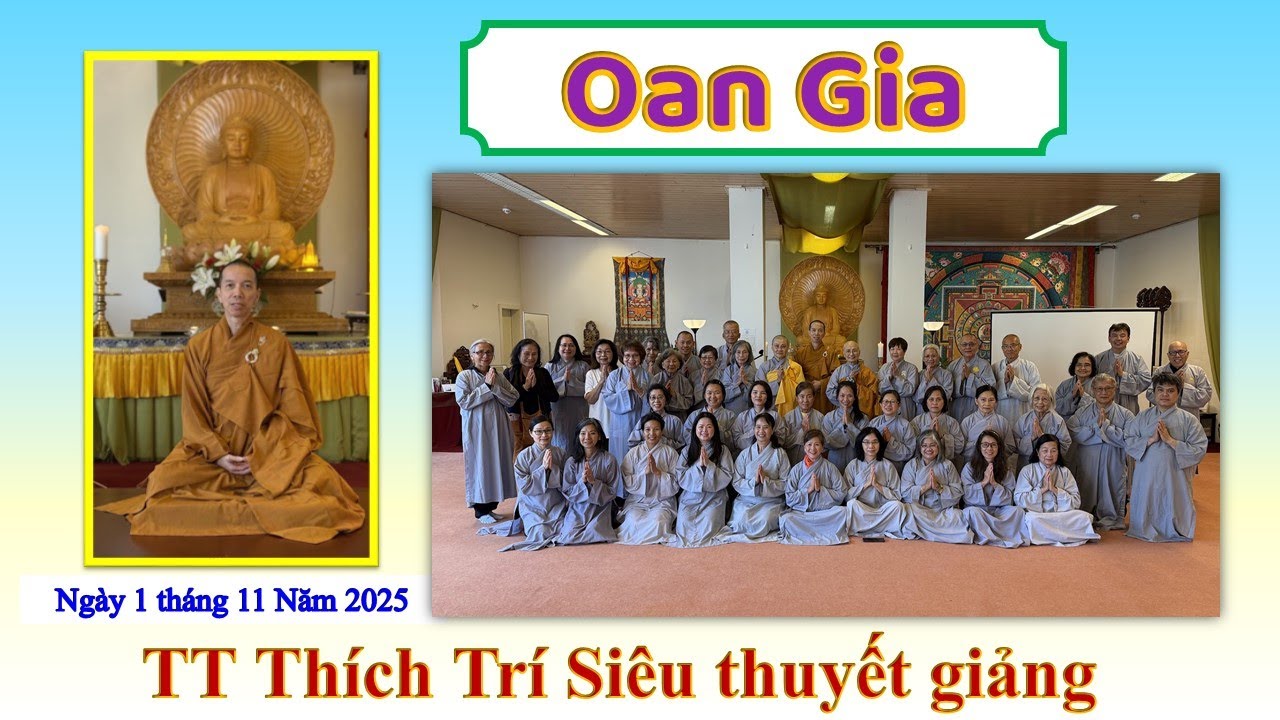 Oan Gia - TT Thích Trí Siêu - Ngày 1 tháng 11 năm 2025