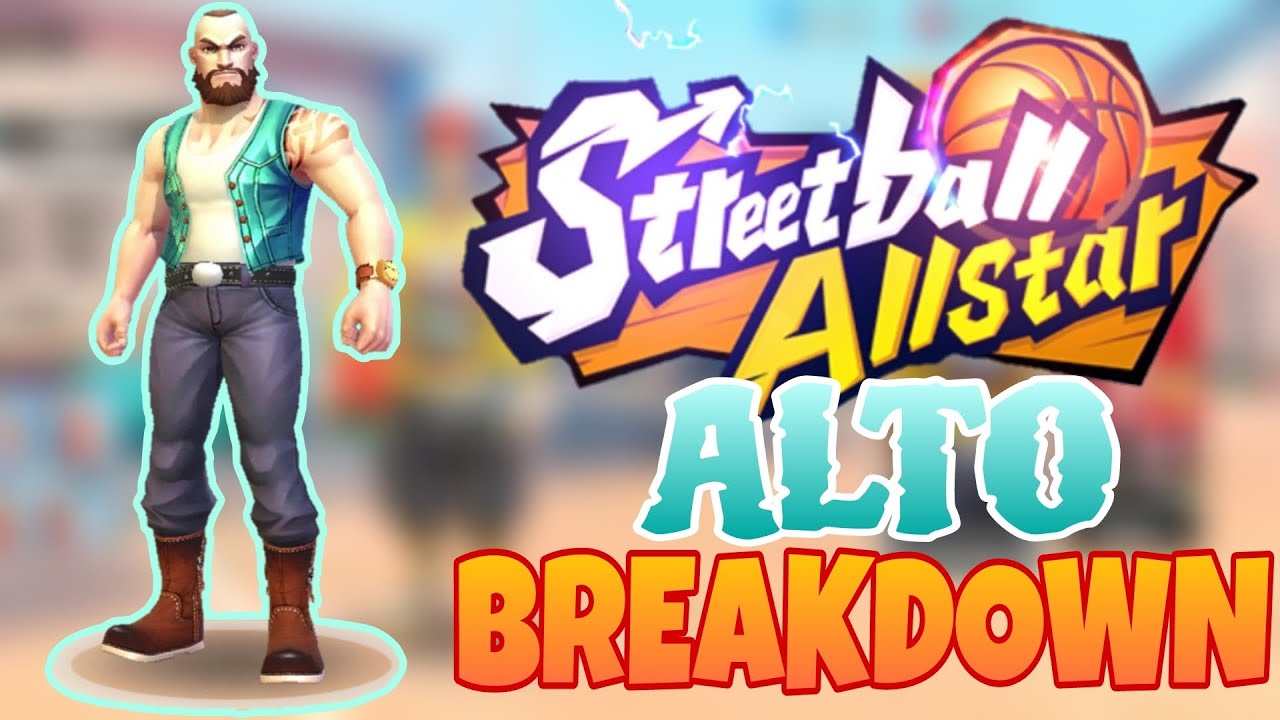 Streetball AllStars - Alto Breakdown!!