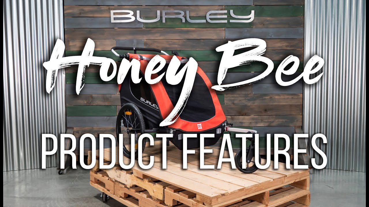 Burley Honey Bee | Product Features