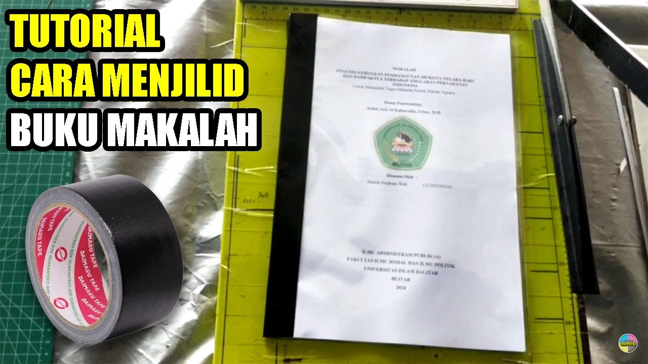 Cara Mudah Menjilid Makalah dengan Lakban & Mika