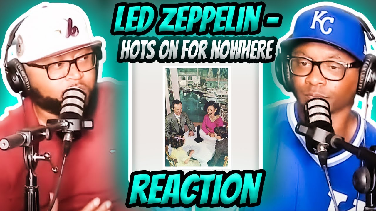 Led Zeppelin - Hots On For Nowhere (REACTION) #ledzeppelin #reaction #trending