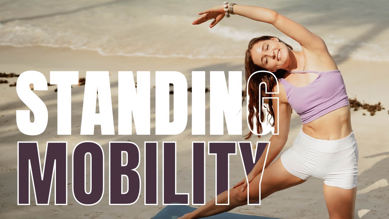 Standing Mobility & Side Body Stretch – Standing Yoga Class