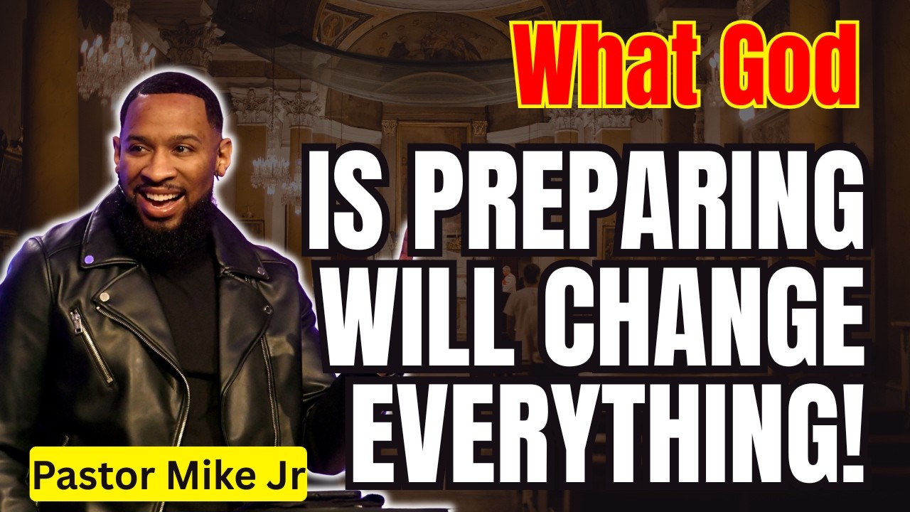 Pastor Mike Jr 2026 - What God Is Preparing Will Change Everything!