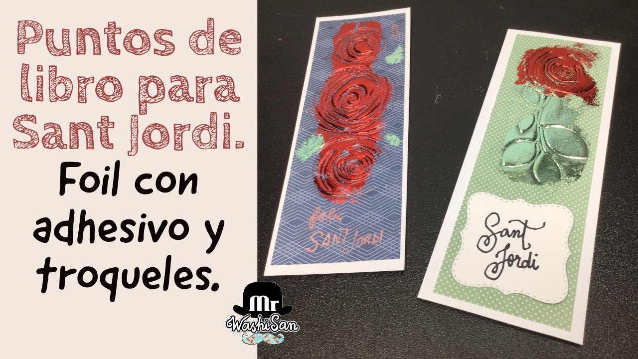 Nueva Técnica Foil Con Troqueles y adhesivo en barra. Puntos de libro Sant Jordi