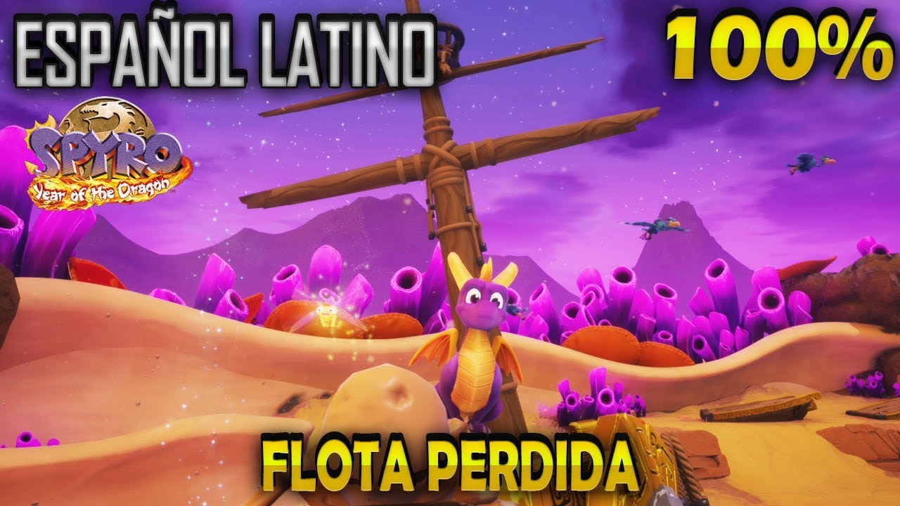 Spyro 3 Latino 100% | Flota Perdida | Spyro Reignited Trilogy En Español Latino | STRADER GAMER