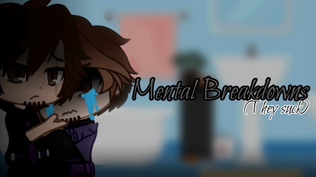 Mental Breakdowns (they suck) angst? | Michael and William | Lil Crybaby's AU
