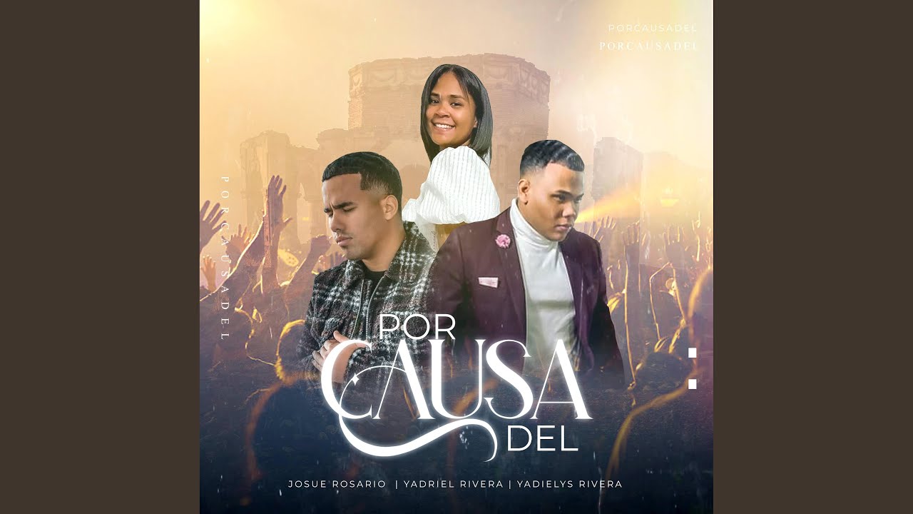 Por causa de el (feat. Josue Rosario & Yadielys Rivera) (Spanish cover)