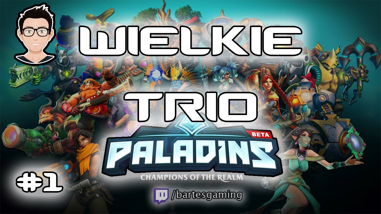 ZAGRAJMY W PALADINS | WIELKIE TRIO | #1 |  GAMEPLAY PL | 1080p 60fps