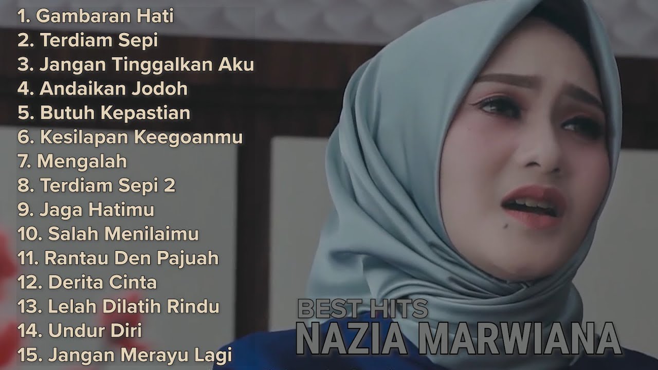 NAZIA MARWIANA ( FULL ALBUM ) 💛 Lagu Pop Terbaru Terpopuler 2020 Hits Gambaran Hati