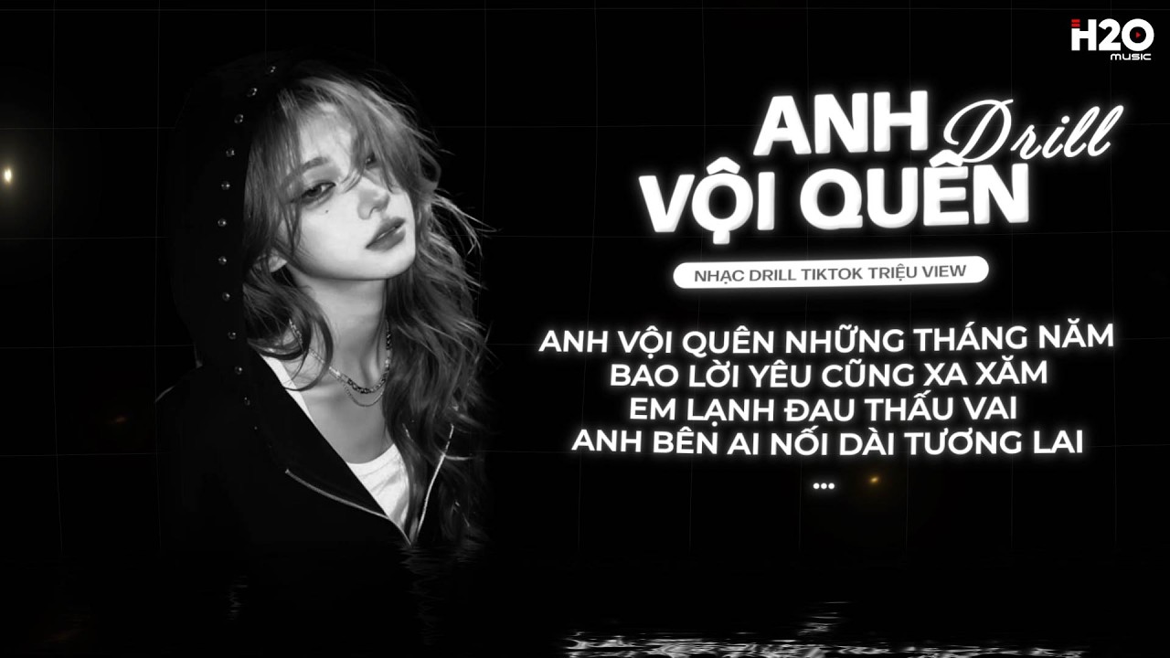Anh Vội Qu&ecirc;n Drill ( Prod Young_Tachi ) Nguyễn Thạc Bảo Ngọc - Audio Lyrics