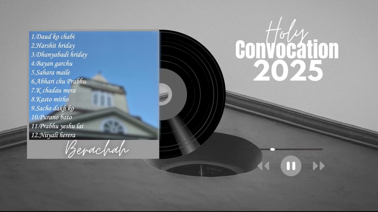 Berachah Holy convocation songs 2025 | Gangtok